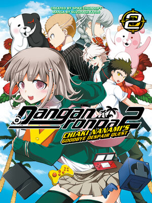 Danganronpa 2: Chiaki Nanami's Goodbye Despair Quest, Volume 2 - ebook